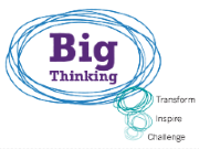 Purple, blue and teal logo of the Federation’s Big Thinking event series, with main text reading “Big Thinking” and secondary text reading “Transform, Inspire, Challenge”. The logo’s shape mimics a speech bubble.   