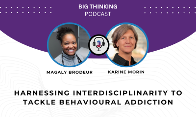 Headshot of Magaly Brodeur and Karine Morin. Text reads: Harnessing interdisciplinarity to tackle behavioural addiction